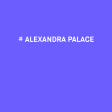 Alexandra Palace: Be The First To Know!