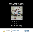 Entre o Samba e Ballet: Realidades e Possibilidades