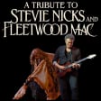 A Tribute and Dinner Show to the music of Stevie Nicks & Fleetwood Mac