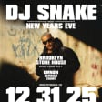 Brooklyn Storehouse: DJ Snake (NYE) SOLD OUT