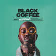 Black Coffee  - Marbella 2026