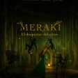 Meraki by Aura Entertainment