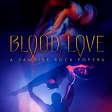 Blood/Love - Vampire Rock Popera