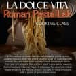 La dolce vita-Pasta lab