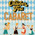 Oktober Fest Cabaret