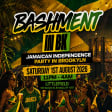BASHMENT IN BK - Dancehall & Soca JA Independence Party