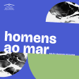 Homens ao Mar no Theatro São Pedro