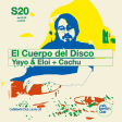 Der Disco-Körper: Yayo & Eloi + Cachu
