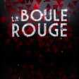 La Boule Rouge