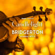 ﻿Candlelight : Le meilleur de Bridgerton sur cordes