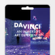 Da Vinci: An Immersive Art Experience - Gift Card