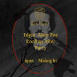 Edgar Allan Poe Rooftop After Party at Roar