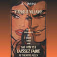 Halloween party Vixens & villians at LAISSEZ FAIRE