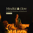 Mindful Glow: Candlelit Meditation & Breathwork