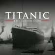 Titanic. The Exhibition - DMV Area