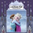 ﻿L’Ecran Pop Cinema-Karaoke: Frozen