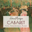 9e Musique@17h: HausMusique - Cabaret