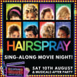 ﻿Noche de Cine Hairspray Sing-Along & After Party de Musicales