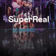 The SuperReal Experience: Immerse Yourself in the Future