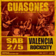 GUASONES in VALENCIA (ROCK CITY)