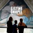 Michelangelo’s Sistine Chapel: The Exhibition   Opening Night VIP Experience