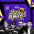 Deu Match! Edição baile no Terra SP