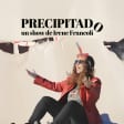 Precipitado, un show de Irene Francolí en Beer Station