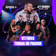 Show do Vitinho e Turma do Pagode no Arena +