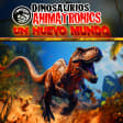 Dinosaurios Animatronics, Un nuevo mundo