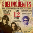 LOS DELINQÜENTES MURCIA 2026