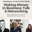 Money & Business: Q+A and networking