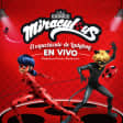 Miraculous, el espectáculo de Ladybug