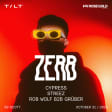 T / L T Presents: ZERB + more