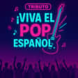 Viva el Pop Español