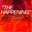 THE HAPPENING - Toronto