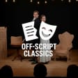 Off-Script Classics: A Pride and Prejudice Parody