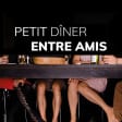 Petit dîner entre amis, au Rikiki Café-Théâtre