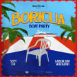 BORICUA LABOR DAY BOAT PARTY - Puerto Rican Yacht Cruise