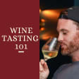 Wine Tasting101 | Exploring Great Wines from Around the Globe