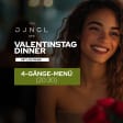 Valentinstag Dinner mit Live Musik 4 Gänge Menü - THE DJNGL No.9 Heidelberg