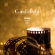 Candlelight: The Golden Age of Hollywood