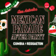 Mexican Independence Day Parade After Party - Cumbia vs Reggaeton