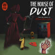 The House of Dust