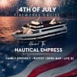 July 4th Fireworks Cruise aboard the Nautical Empress Yacht