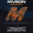 MVSON Barcellona OFF BCN: AJ Christou b2b Fleur Shore, Mason Collective, Ollie BC, Rooléh, Sik&Sem, Vanee b2b Diego Terán, Vito UK