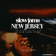 SLOW JAMS NEW JERSEY - Another Late Night Slow Jams & RnB Party