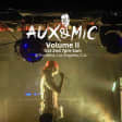 Aux & Mic Volume II: "Dressed To iLL"