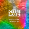 The 22nd Annual Desert Smash Celebrity-Tennis Charity Event