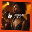 The Jazz Room: Tributo ao Soul