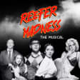REEFER MADNESS: THE MUSICAL